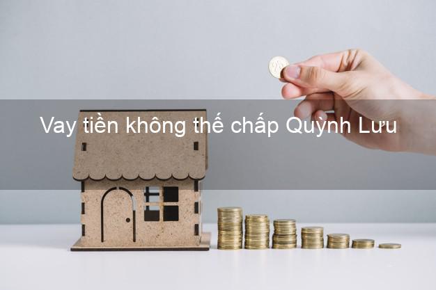 Vay tiền không thế chấp Quỳnh Lưu Nghệ An