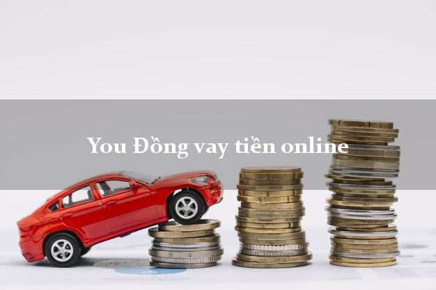You Đồng vay tiền online giải ngân ngay apk